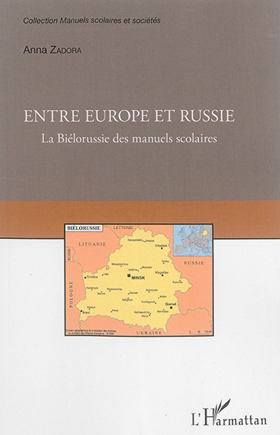 Entre Europe et Russie : la Biélorussie des manuels scolaires