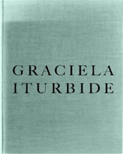 Graciela Iturbide Infancia