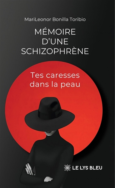 Mémoire d'une schizophrène...