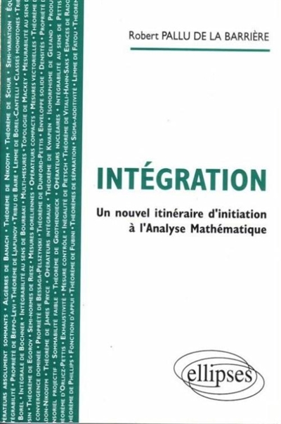 Intégration : un nouvel itinéraire d'initiation à l'analyse mathématique