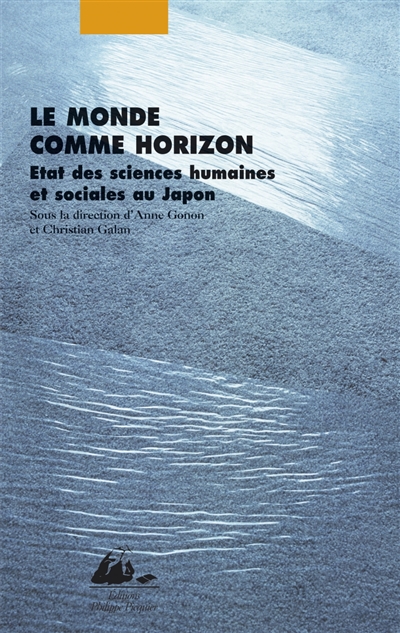 Le monde comme horizon : état des sciences humaines et sociales au Japon