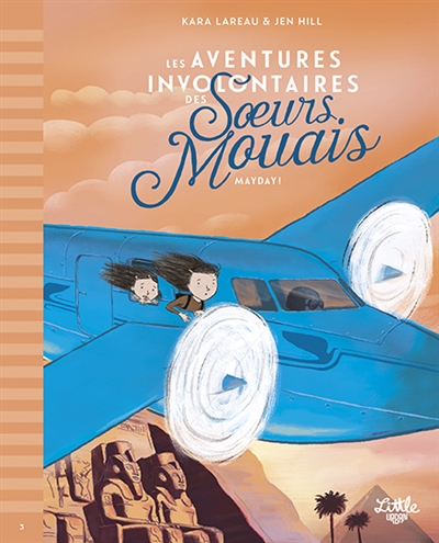 Les aventures involontaires des soeurs Mouais Tome 3 /mayday !