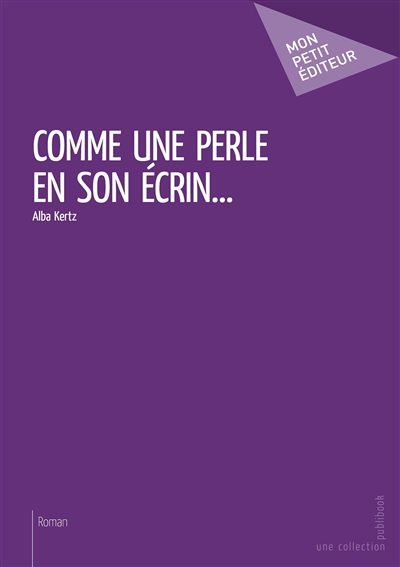 Comme une perle en son écrin...