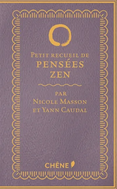 Petit recueil de pensées zen
