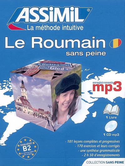 Le roumain sans peine : pack MP3 : niveau atteint B2