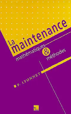 La Maintenance : mathématiques et méthodes