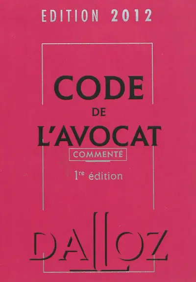Code de l'avocat commenté