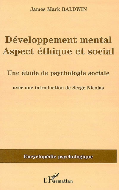 Développement mental : aspect éthique et social : une étude de psychologie sociale (1897)