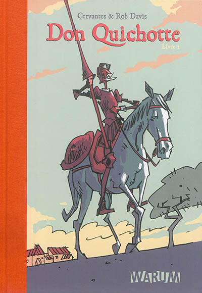 Don Quichotte. Vol. 1
