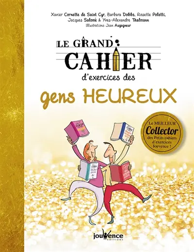 Le grand cahier d'exercices des gens heureux