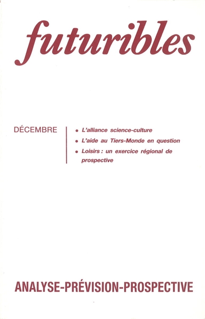 Futuribles 138, décembre 1989. L'alliance science-culture : L'aide au Tiers-Monde en question