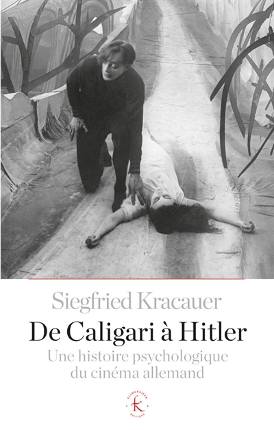 De Caligari à Hitler : une histoire psychologique du cinéma allemand