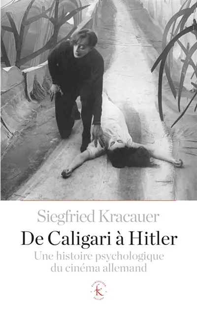 De Caligari à Hitler : une histoire psychologique du cinéma allemand