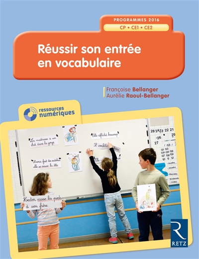 Réussir son entrée en vocabulaire - Cp - Ce1 - Ce2 + Cd-rom *