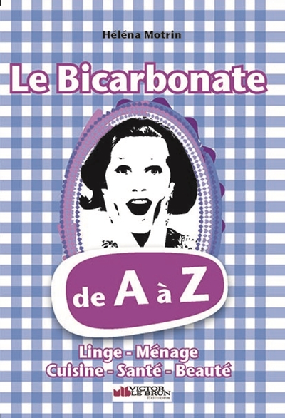 Le bicarbonate de A à Z