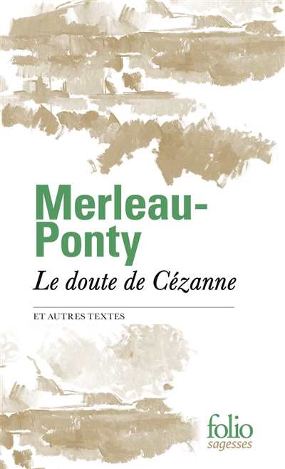 Le doute de Cézanne : et autres textes