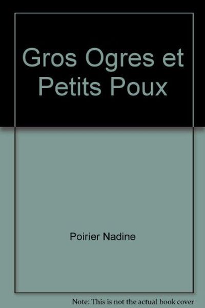 Gros ogres et petits poux