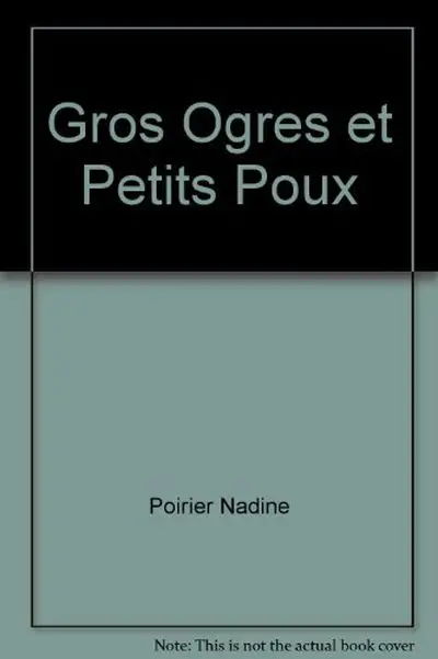 Gros ogres et petits poux
