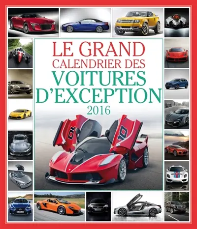 Le grand calendrier des voitures d'exception 2016