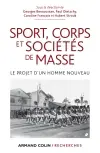Sport, corps et sociétés de masse : le projet d'un homme nouveau