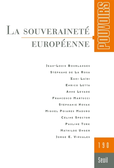 pouvoirs, n° 190. la souveraineté européenne