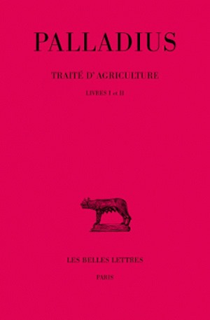 Traité d'agriculture. Vol. 1. Livres I et II