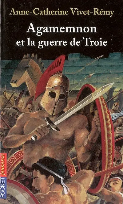 Agamemnon et la guerre de Troie