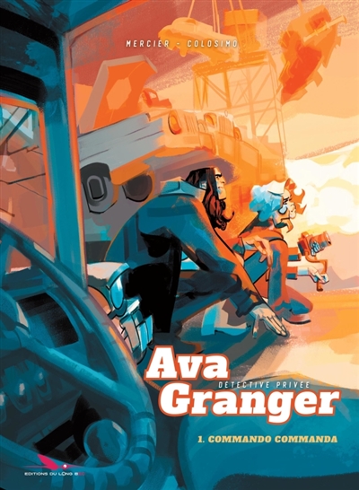 Ava Granger, détective privée. Vol. 1. Commando commanda