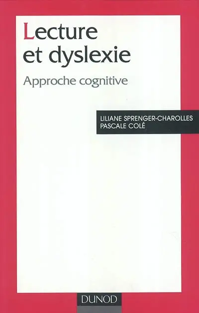 Lecture et dyslexie : approche cognitive