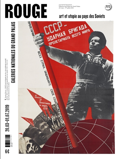 Rouge : art et utopie au pays des Soviets : journal de l'exposition