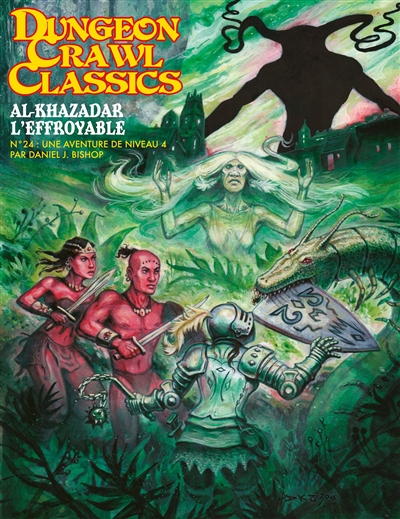 dungeon crawl classics. vol. 24. al-khazadar l'effroyable : une aventure de niveau 4