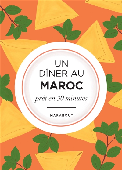 Un dîner au Maroc : prêt en 30 minutes