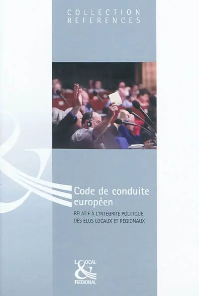 Code de conduite européen relatif à l'intégrité politique des élus locaux et régionaux