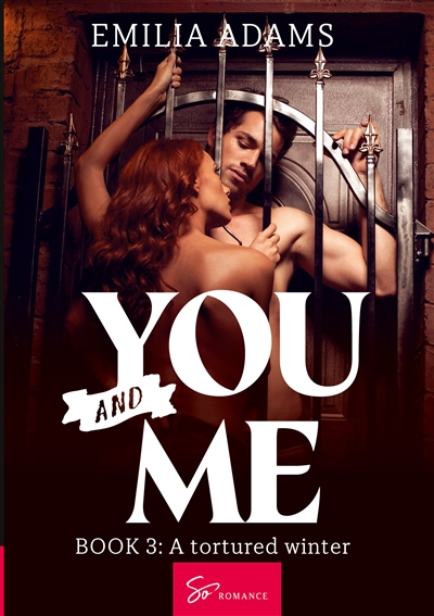 You… and Me : Book 3 : A...