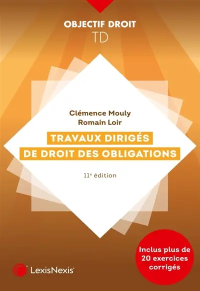 Travaux dirigés de droit des obligations Travaux dirigés de droit des obligations
