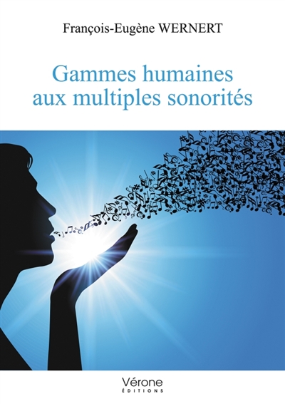 Gammes humaines aux multiples sonorités