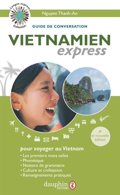 Vietnamien express : guide...