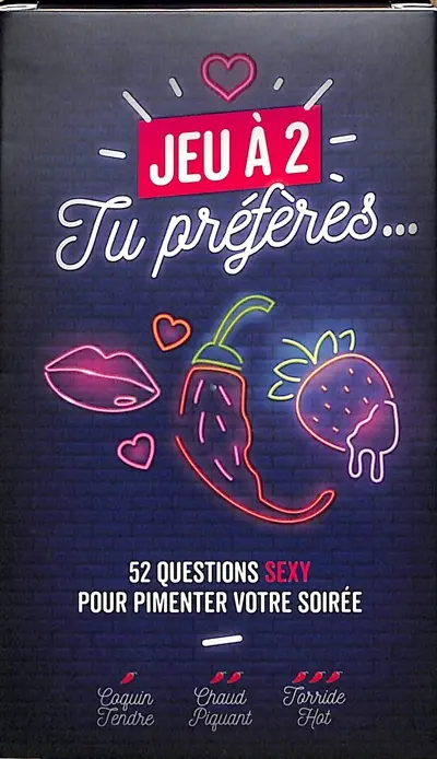 Jeu à 2 : tu préfères... : 52 questions sexy pour pimenter votre soirée