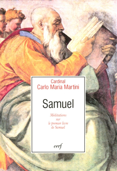 Samuel : méditations sur le premier livre de Samuel - Carlo Maria Martini