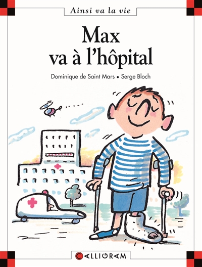Max va à l'hôpital