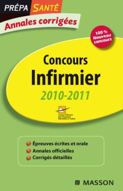 Concours infirmiers 2010-2011 : annales corrigées