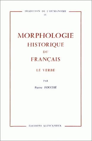 Morphologie historique du français: le verbe