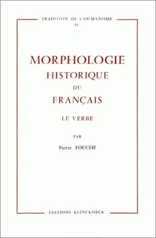 Morphologie historique du français: le verbe