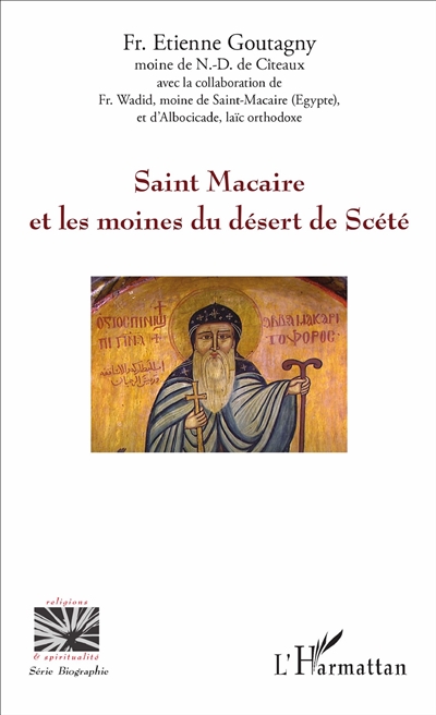 Saint Macaire et les moines du désert de Scété