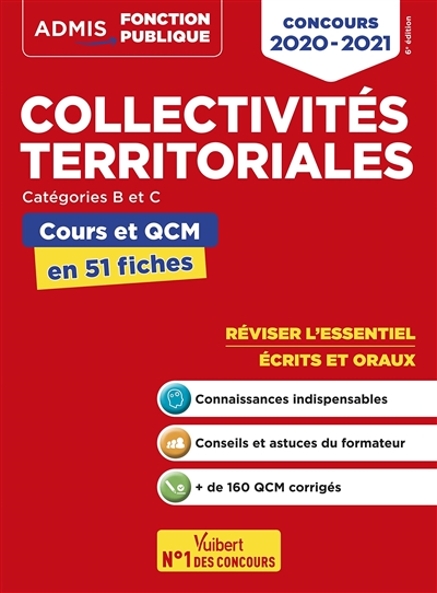Collectivités territoriales, catégories B et C : cours et QCM en 51 fiches : concours 2020-2021