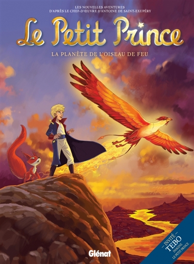 Le Petit Prince : les nouvelles aventures. Vol. 2. La planète de l'oiseau de feu