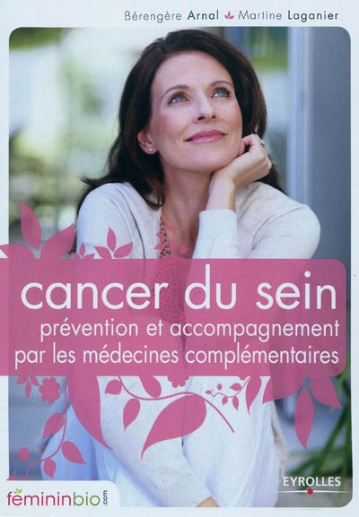 Cancer du sein : prévention et accompagnement par les médecines complémentaires