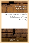 Nouveau manuel complet de la broderie. Texte Vol.1