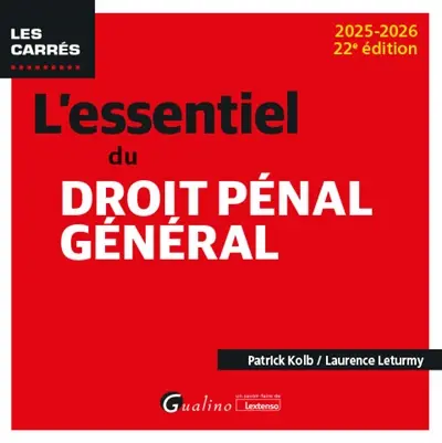 L'essentiel du droit pénal général : 2025-2026