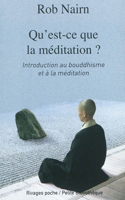 Qu'est-ce que la méditation...